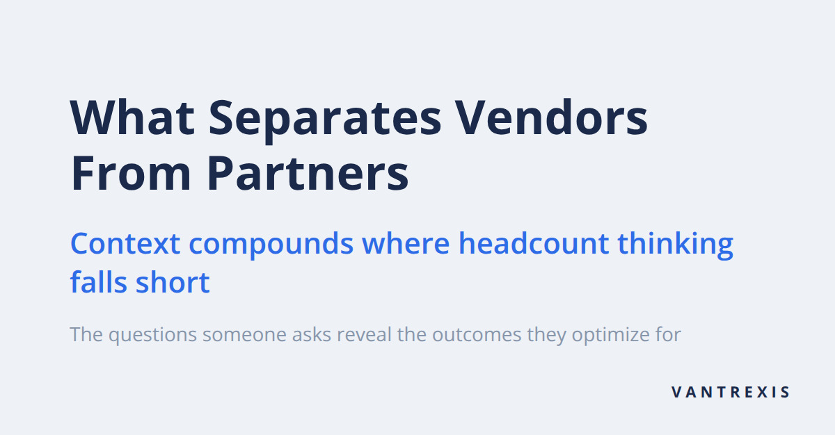 The difference between a vendor who sends you resumes and a partner who understands your product context