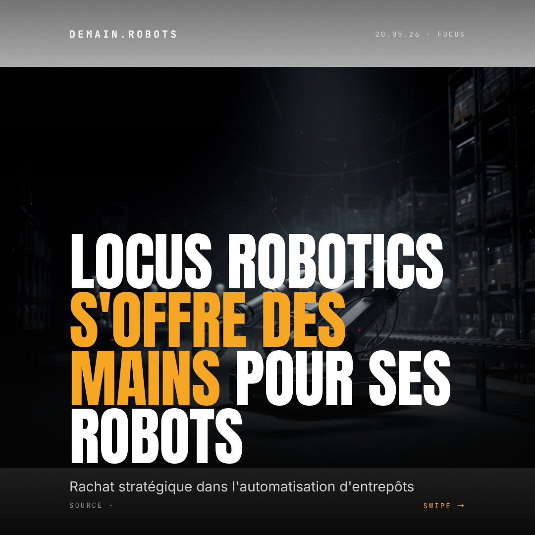 Locus Robotics s'offre enfin des mains pour ses robots