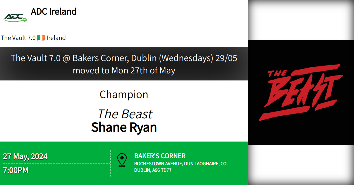 The Vault 7.0 Bakers Corner, Dublin (Wednesdays) 29/05 moved to Mon