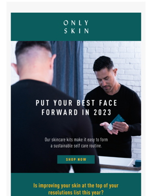 New Year, New You With Only Skin