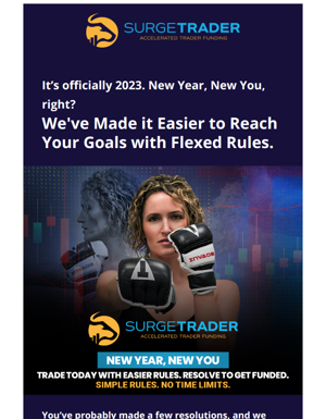 SurgeTrader’s 2023 Flexed Rules Make It Easier For YOU To Get Funded