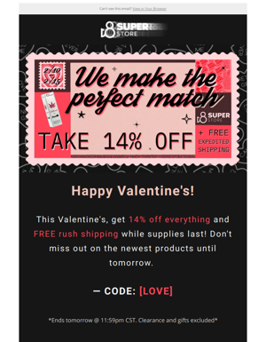 ❤️ Valentine's: 14% Off + FREE Rush Shipping ❤️