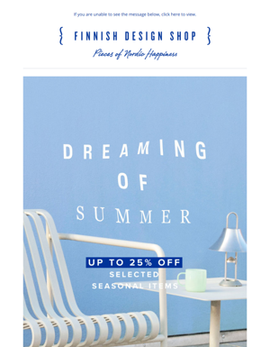 Dreaming Of Summer: Up To 25% Off Selected Items!