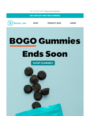 Last Chance: BOGO Gummies!