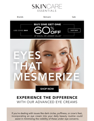 Eyes Deserve Special Care: Discover Our Top Eye Creams Plus BOGO 60% Off!