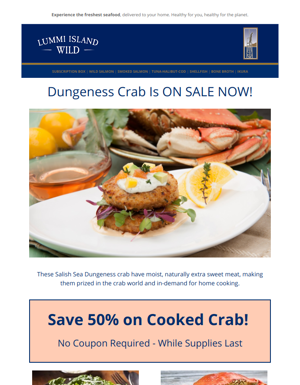 CLAW-some News! 50% OFF Dungeness Crab!