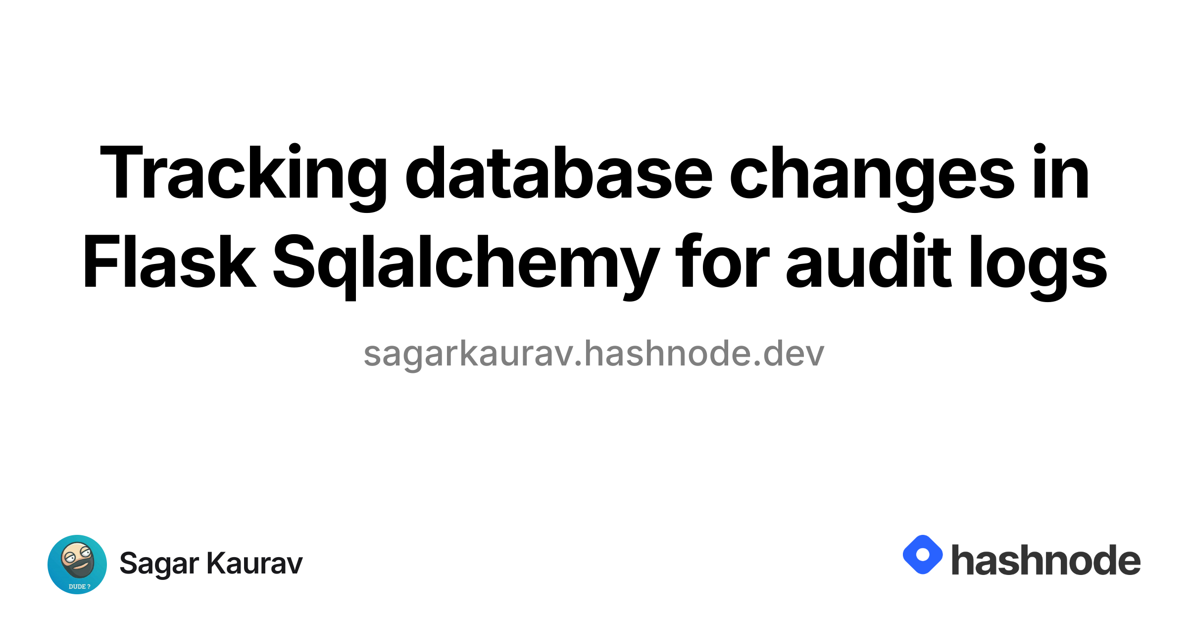 Tracking database changes in Flask Sqlalchemy for audit logs