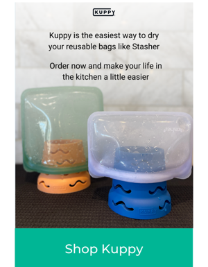 Okay Here Us Out...dry Your Stasher Bags With Kuppy