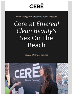 Did You Catch Us At Ethereal Clean Beauty's Sex On The Beach?