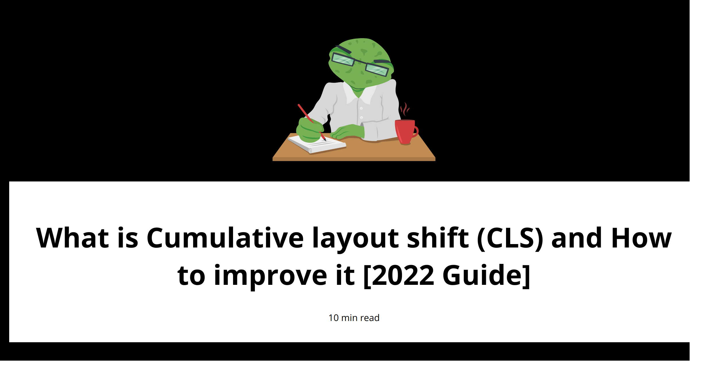 What is Cumulative layout shift (CLS) and How to improve it [2022 Guide]