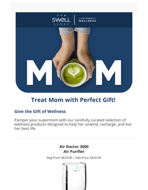 Save On The Perfect Wellness Gift For Mom