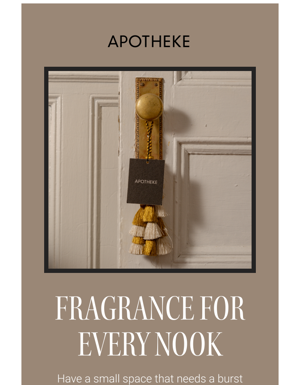 Fragrance For Every Nook