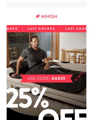 ⏰ [LAST CHANCE] Spoil Dad With 25% Off