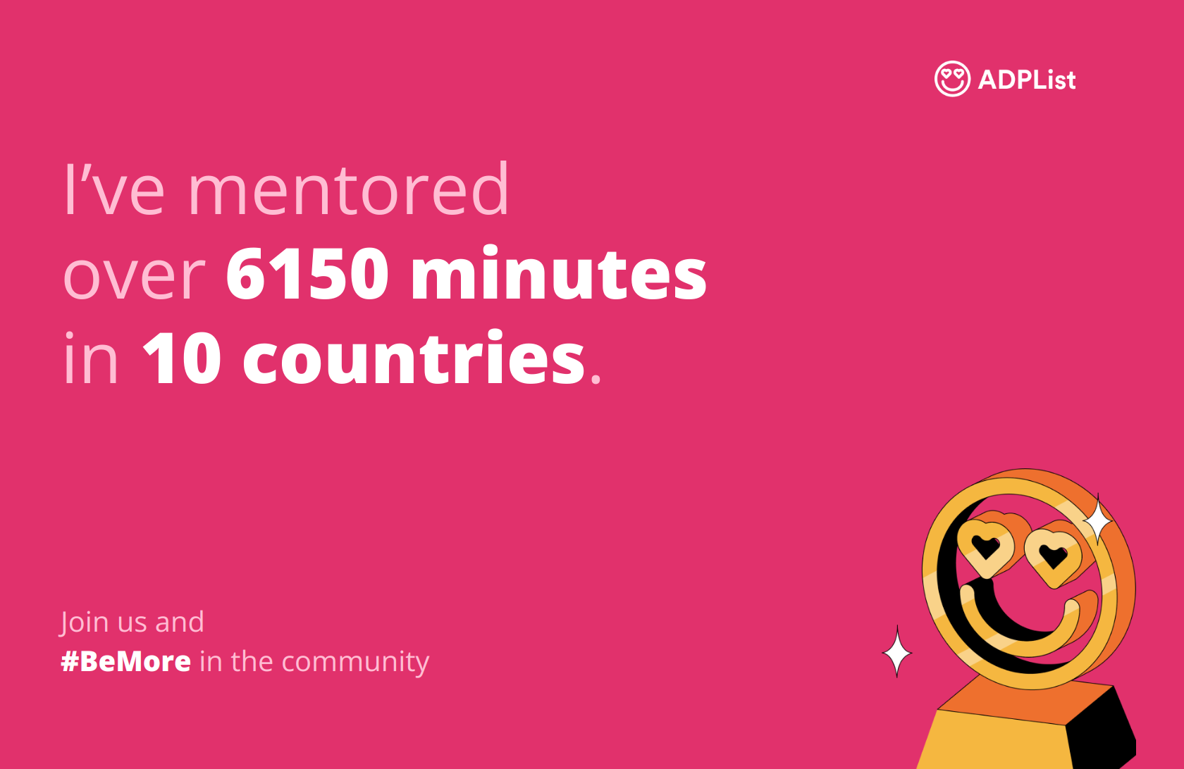 Mentoring Stats - 6150 minutes in 10 countries