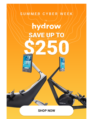 It’s Here! The Hydrow Summer Cyber Week Sale