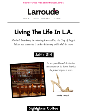 Larroudé Takes La La Land: Your Go-To Guide To L.A.