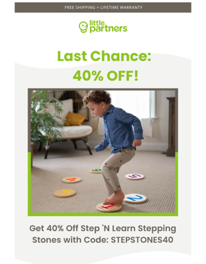 Limited Time Offer: 40% Off Stepping Stones Today!