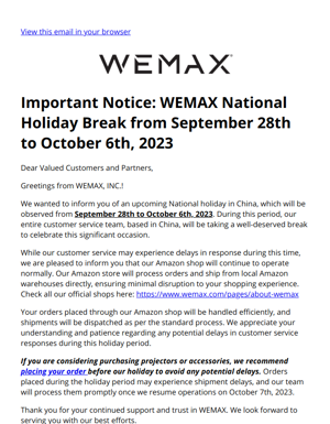 Important Notice: WEMAX National Holiday Break