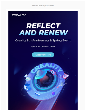 REFLECT AND RENEW！Creality 9th Anniversary & Spring Event
