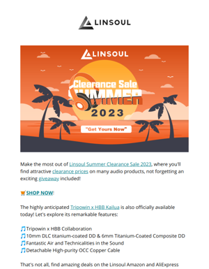 📣Enjoy Summer At Linsoul Summer Clearance Sale 2023!