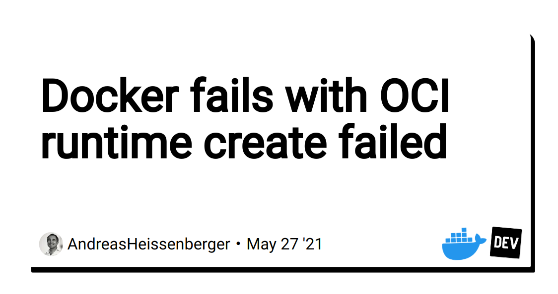 Oci runtime exec failed. Oci runtime exec failed