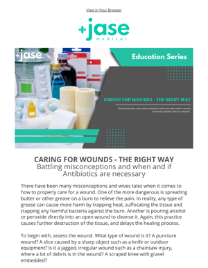 Education: Caring For Wounds...The Right Way