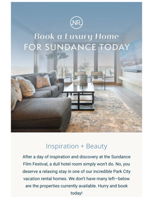 Your Last Chance To Book A Home For Sundance!