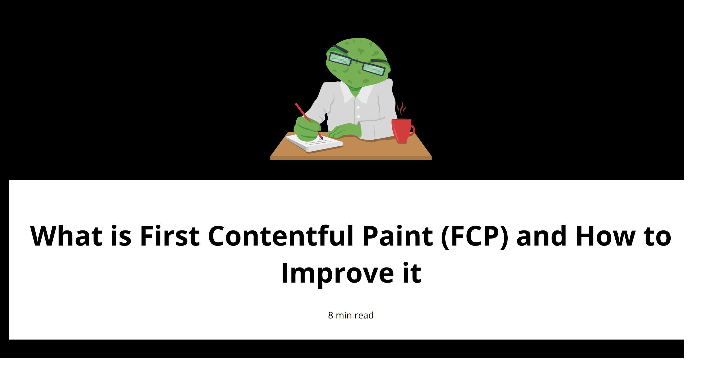 What is First Contentful Paint (FCP) and How to Improve it