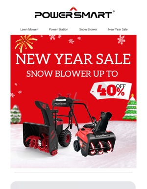 Happy New Year! Snow Blowers Up To 40% Off.