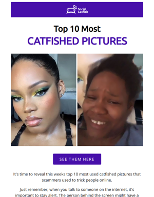 Top 10 Catfished Pics 📸