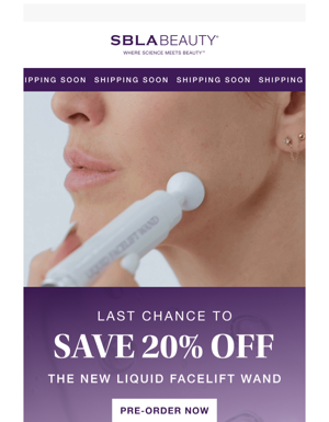 Pre-Order The New Liquid Facelift Wand For 20% Off