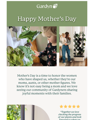 Celebrating Mother's Day 💚