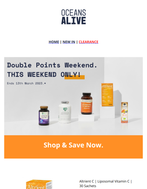 Double Points Weekend! 48 Hours ONLY!