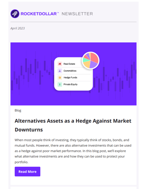 [Newsletter] Alternatives Assets As A Hedge Against Market Downturns, "Flexibility, Why Is It Important?", And More!