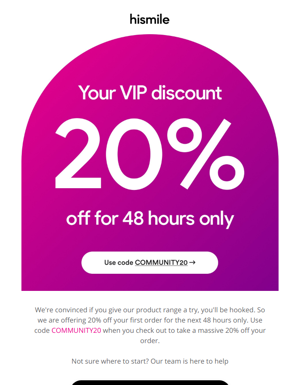 VIP DISCOUNT FOR HISMILE