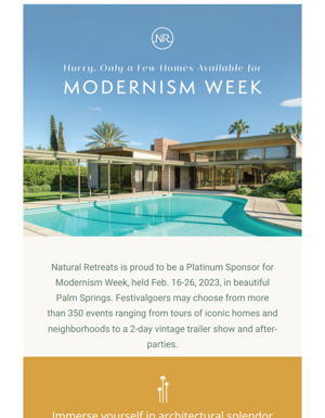 A Few Homes Remain For Modernism Week!