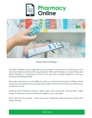 Stock Up On Medicines Before The Easter Holidays!