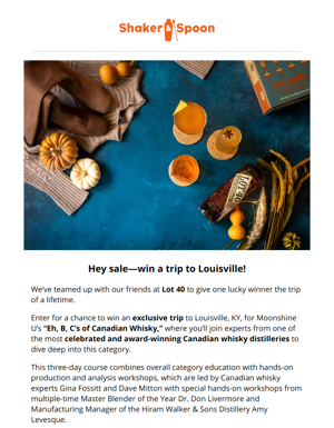 A VIP Trip To Louisville, Cocktail Classes With Whisky Exports & More! 🥃