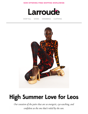 Leos In Larroudé: Pairs For The Lioness Of The Zodiac
