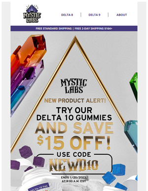 NEW Delta 10 Gummies Have Arrived!