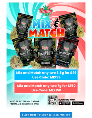 🚨 Mix And Match Promo! Get Your Favorite THCA Flower At Unbeatable Prices! 🚨