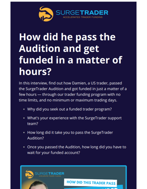 How Did He Pass The Audition And Get Funded In A Matter Of Hours?