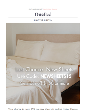 🚨 Last Call: Don't Miss Out On 15% Off New Sheets! 🚨