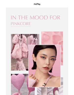 In The Mood For PINKCORE