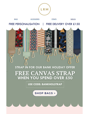 Get Ready For The Bank Holiday With A FREE Strap!