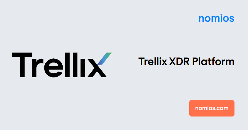 Trellix XDR Platform | Partners & Resellers | Nomios Group