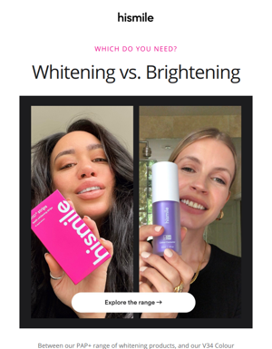 Whitening VS Brightening