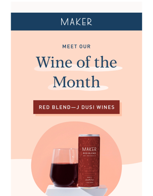 Wine Of The Month: Red Blend 🍷