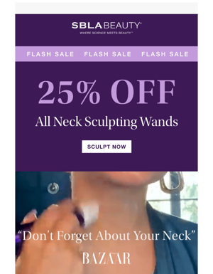 25% Off All Neck Sculpting Wands Starts Now!