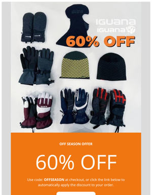 OFF SEASON SALE | 60% Off All Ski Gloves, Hats